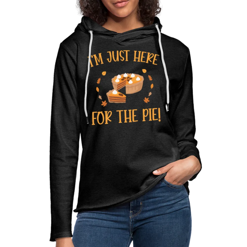 I'm Just Here For the Pie Lightweight Terry Hoodie