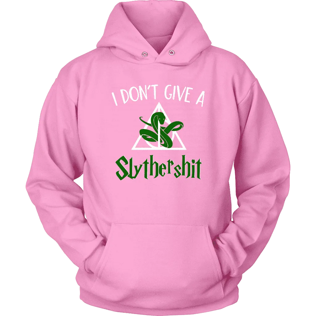 "i Don't Give A Slythershit" Hoodie