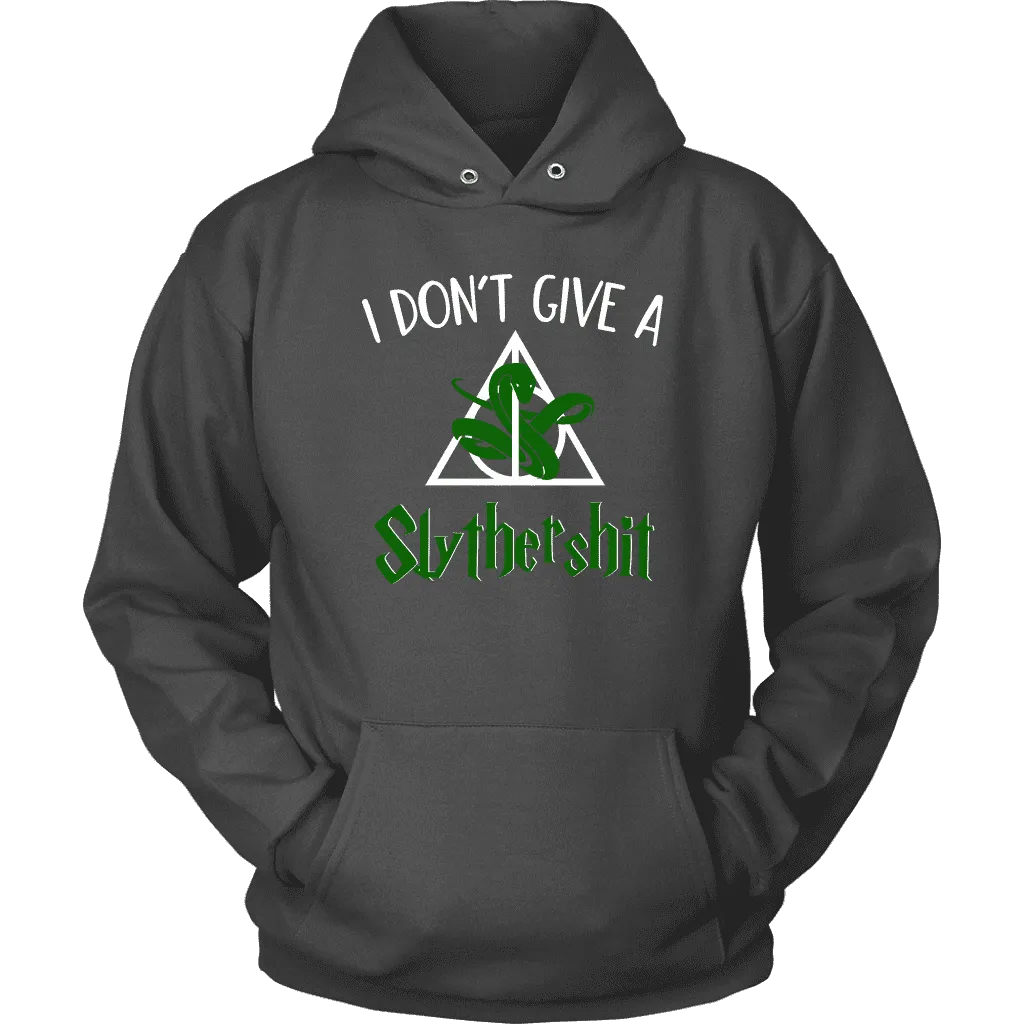 "i Don't Give A Slythershit" Hoodie