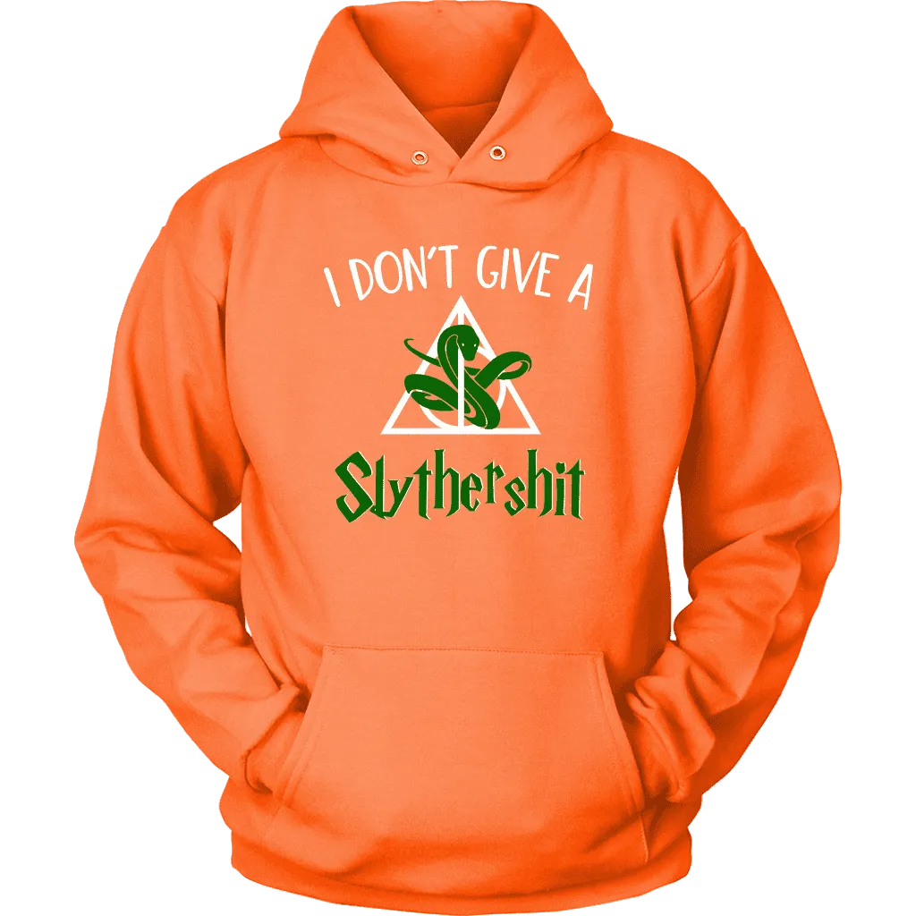 "i Don't Give A Slythershit" Hoodie