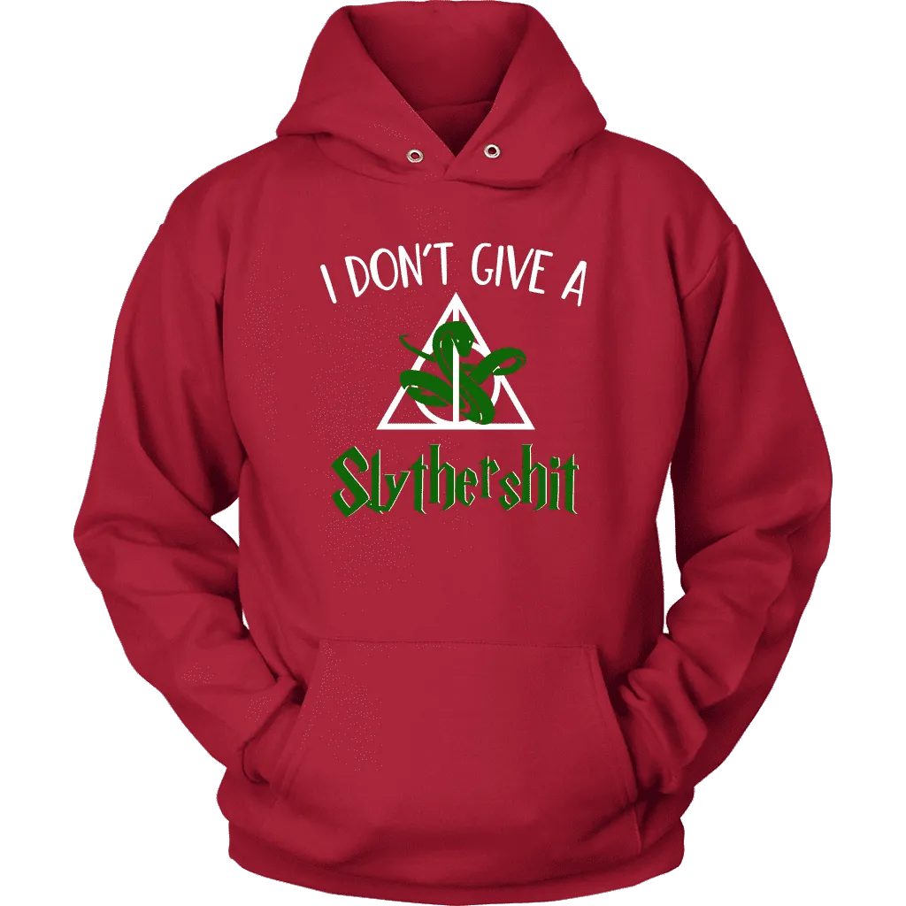 "i Don't Give A Slythershit" Hoodie